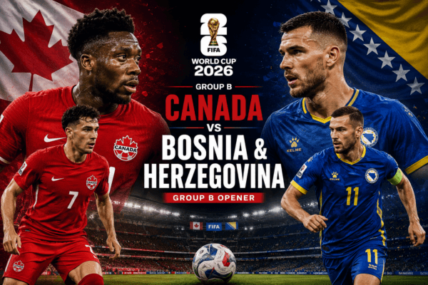Canada vs Bosnia & Herzegovina Preview