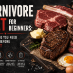 Carnivore Diet for Beginners: